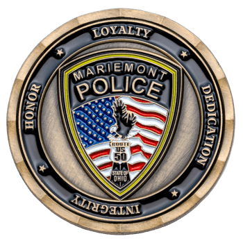 Custom challenge coin for Mariemont Police featuring a shield with an eagle, American flag, and US Route 50 sign, bordered by the words Honor, Loyalty, and Inte
